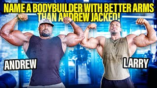 NAME A BODYBUILDER WITH BETTER ARMS THAN ANDREW JACKED [upl. by Tfat562]