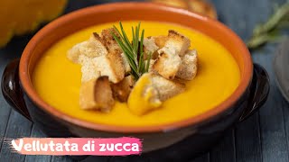 VELLUTATA DI ZUCCA Ricetta facile  Una Favola in Cucina [upl. by Dallis]