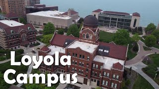 Loyola University Chicago  LUC  4K Campus Drone Tour [upl. by Milicent]