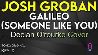 Josh Groban  Galileo Someone Like You  Karaoke Instrumental [upl. by Naimaj]