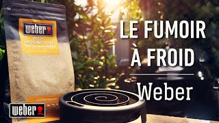 Le fumoir à froid  Les accessoires Weber [upl. by Rollin]