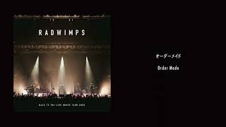 RADWIMPS  オーダーメイド from BACK TO THE LIVE HOUSE TOUR 2023 Audio [upl. by Gnahc650]