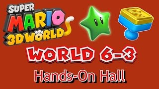 Super Mario 3D World  World 63 HandsOn Hall all collectables [upl. by Shetrit149]