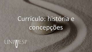 Teorias do Currículo  Currículo história e concepções [upl. by Anidnamra]