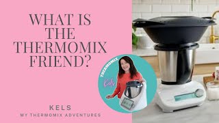 What is the Thermomix Friend Review by Kels Top Thermomix Advisor [upl. by Papke]