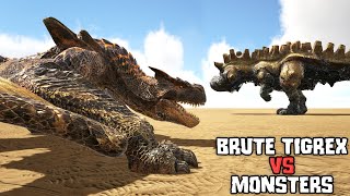 Brute Tigrex vs Monsters  Ark Battle [upl. by Eutnoj]