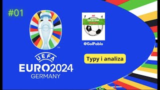 EURO 2024  Analiza i Typy 1 kolejka [upl. by Grishilda588]