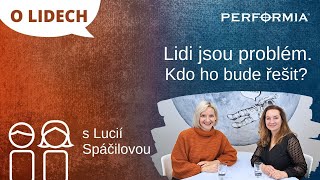 O LIDECH Lidi jsou problém Kdo ho bude řešit [upl. by Frissell]