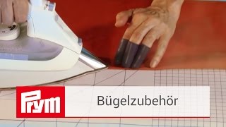 Bügelzubehör von Prym  Fingerschützer Bügelbrettbezug und mehr [upl. by Weider557]