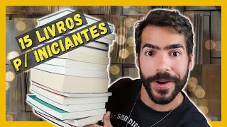 15 LIVROS PARA INICIANTES NAS LEITURAS  Me Acabei de Ler [upl. by Hacker]