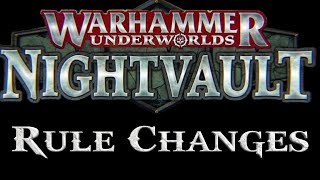 Warhammer Underworlds Nightvault  Part 2 New and different rules [upl. by Laurinda69]