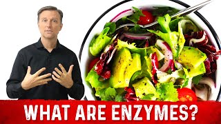 What are Enzymes and How do They Work  Dr Berg [upl. by Aihgn]