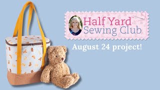 Half Yard Sewing Club August 24 Project [upl. by Salas]