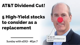 ATampT Dividend Cut  Which high yield dividend stocks to buy instead  Sunday with eDGI ☕  Eps 7 [upl. by Asset]