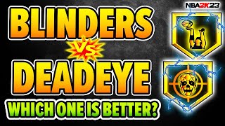 DEADEYE vs BLINDERS  Are you using the RIGHT BADGE for your build [upl. by Aimerej338]