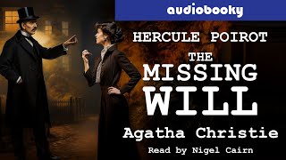 Poirot The Missing Will by Agatha Christie  Mystery Audiobooks  Full Length Short Story [upl. by Coveney]