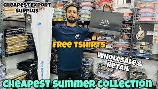 Cheapest Export Surplus  Free Tshirts  Wholesale amp Retail  Cheapest Summer Collection [upl. by Carmelina]