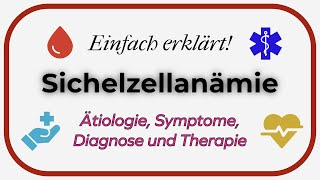 Sichelzellanämie Einfach erklärt  Ätiologie Pathogenese Symptome und Behandlung [upl. by Towney]