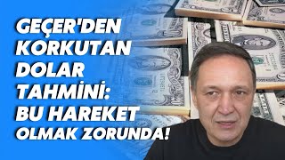 Dolar düşüşe geçti Selçuk Geçerden Bayramdan sonra dolar kurunda korkutan tahmin [upl. by Ggerk]