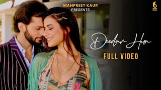 Deedar Hua Full Video Chitranshi Ft Laqshay Kapoor amp Mohit Hiranandani  Manpreet Kaur  New Song [upl. by Annamaria]