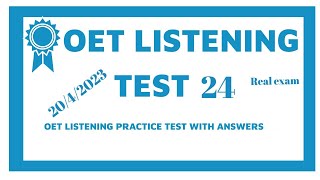 New Updated OET Listening Test With Answers 2023Test 24 [upl. by Anselmi266]