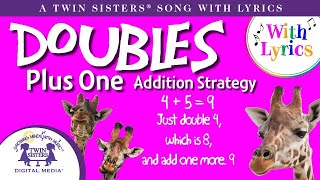 Doubles Plus One  Addition Facts  Animated Song With Lyrics [upl. by Schiffman]