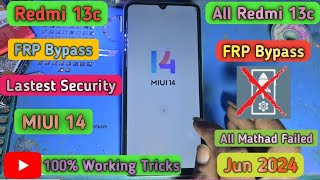 Redmi 13c 5G FRP Bypass Miui 14  New Trick May 2024  Redmi 13c Frp Unlock Without Pc  Redmi 13c [upl. by Lraep]