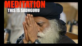 Meditation 340 AM  Sadhguru  Brahma Muhurtam [upl. by Nelia]