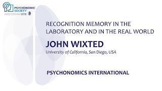 John Wixted Psychonomics International Amsterdam Keynote Address 2018 [upl. by Greta]