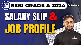 Salary of SEBI Grade A Officer  SEBI Grade A Job Profile  SEBI Grade A Benefits Perks Allowances [upl. by Kinom]