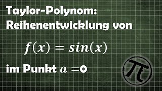 Sinus Reihenentwicklung Taylor Polynom [upl. by Adnowat]