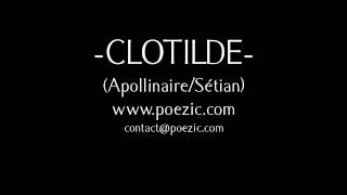 Clotilde  Guillaume Apollinaire [upl. by Laemsi]