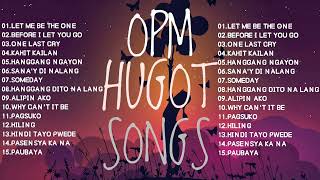 BEST OPM HUGOT SONGS 2023  Jireh LimFreestyleMoira Dela TorreMark Carpio [upl. by Adigirb539]