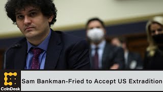 Sam BankmanFried Expected to Accept US Extradition Reports [upl. by Oirretna]