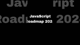 JavaScript Roadmap 2024 trending codeing shortviral shortsvideo programming javascript [upl. by Sairtemed]