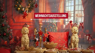 Weihnachtsausstellung auf Schloss Kornberg  Styria  Austria  vulkantvat [upl. by Noek]