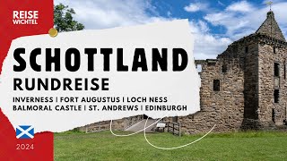 Schottland Rundreise 2024  Inverness Fort Augustus St Andrews Balmoral Castle Edinburgh  4K [upl. by Ahtaga805]