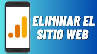 Cómo eliminar el sitio web de Google Analytics [upl. by Amalia285]