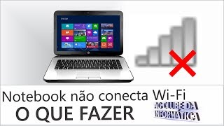 Notebook não conecta ao wifi veja solução para diversos fabricantes [upl. by Ennavoj432]