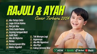 RAJU DAN AYAH FULL ALBUM TERBARU AKU TETAP CINTA LAGU UNTUK KAMU HARGAI AKU CINTA SEDERHANA [upl. by Aileen]