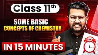 Class 11 Chemistry  Some Basic Concepts of Chemistry in 15 Minutes  Rapid Revision of Chemistry [upl. by Helas]