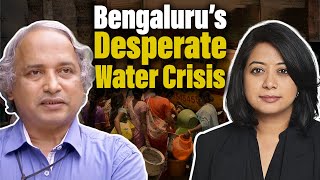 How to solve Bengaluru’s water crisis  Dr TV Ramachandra  Faye D’Souza [upl. by Arlon]