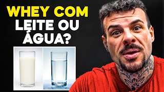 É MELHOR TOMAR WHEY PROTEIN COM ÁGUA OU LEITE [upl. by Beberg470]