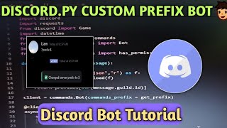 DISCORD CUSTOM PREFIX BOT  Making of discord custom prefix bot  Discordpy [upl. by Eboh]