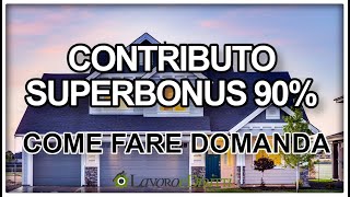 CONTRIBUTO SUPERBONUS 90 PER REDDITI BASSI 💰 Al via le domande per ottenere laiuto economico [upl. by Meuser]