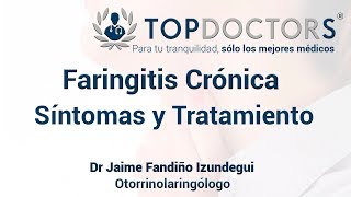 Faringitis Crónica Síntomas Tratamiento [upl. by Chlores]