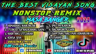 THE BEST VISAYAN SONG NONSTOP REMIX MASA BANGER DjWarren Original Mix [upl. by Neira]