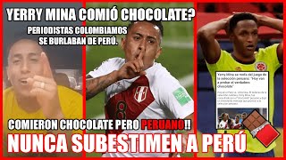 NUNCA SUBESTIMEN A PERÚ YERRY MINA COMIÓ CHOCOLATE PERIODISTAS SE BURLAN DE PERú  NO APRENDEN MAS [upl. by Ardiedak712]