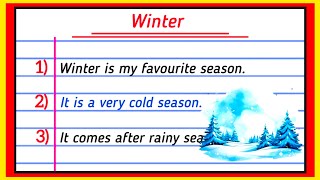 10 lines on winter season  winter season essay in english  winter paragraph writing 10 lines [upl. by Miculek468]