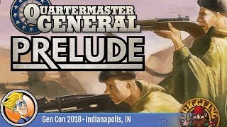 Quartermaster General Prelude — game overview at Gen Con 2018 [upl. by Neened890]